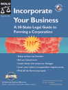 Incorporate Your Business: A 50 State Legal Guide to Forming Corporation